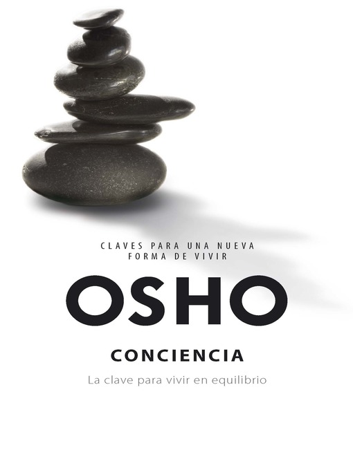 Detalles del título Conciencia (Claves para una nueva forma de vivir) de Osho - Disponible